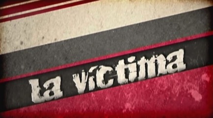 Informe NOTA22.COM TV: La v�ctima