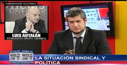 El anlisis de Luis Autaln sobre la situacin sindical nacional