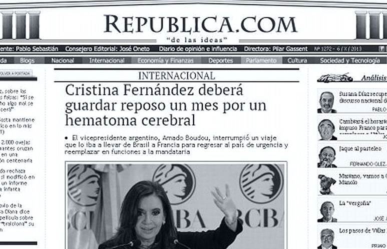 Los principales diarios de la región y del mundo reflejaron la noticia sobre el estado de salud de la presidenta.